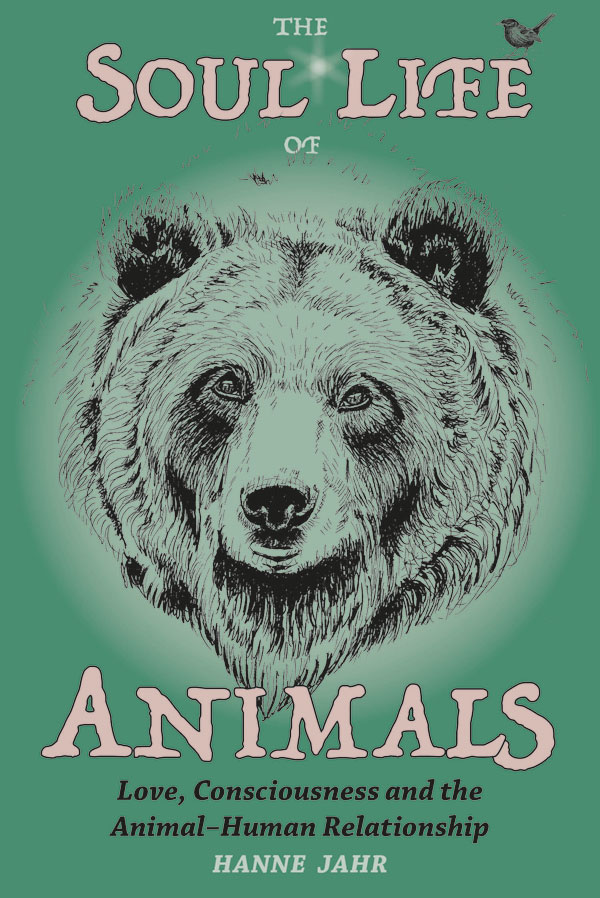 The Soul Life of Animals - Hanne Jahr - Polair Publishing